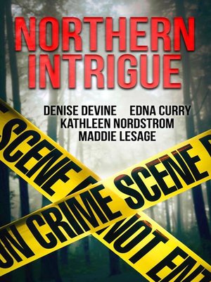 cover image of Northern Intrigue